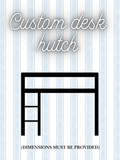 Custom Desk Hutch